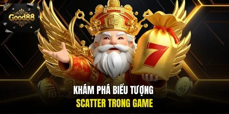 Khám phá biểu tượng Scatter trong game 